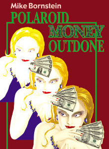 Polaroid Money Outdone