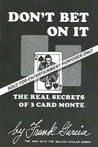 Don't  Bet on It  (Garcia) 3 card monte