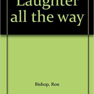 Laughter All The Way    (Ron Bishop)