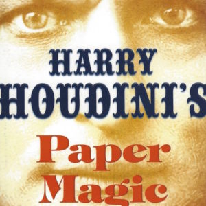 Houdini's Paper Magic