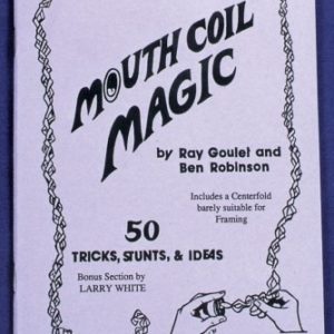 Mouth Coil Magic