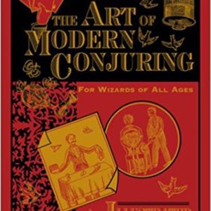 The Art of Modern Conjuring