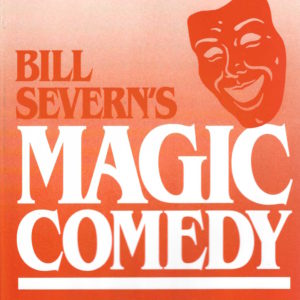 Magic Comedy (Bill Severn)