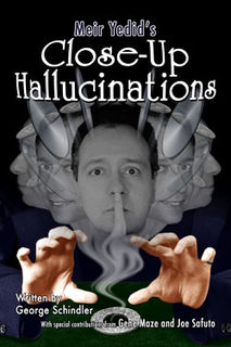 Close-up Hallucinations