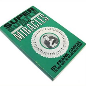Super Subtle  Card Miracles   (Garcia download)
